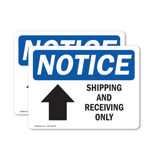 Signmission Shipping And Receiving Only (Up Arrow) Sign With Symbol, 5 in W x Rectangle, Vinyl Decal OS-2PACK-NS-D-35-L-18305 - main